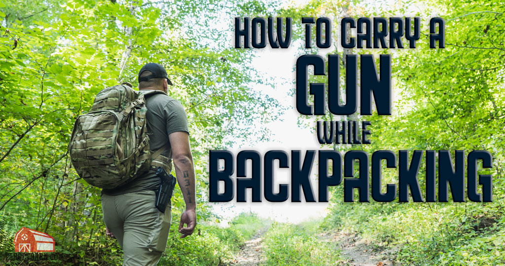 How To Carry A Gun While Backpacking | peacecommission.kdsg.gov.ng