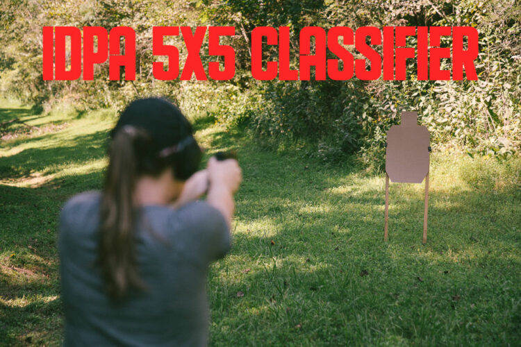Shooting the IDPA 5x5 Classifier