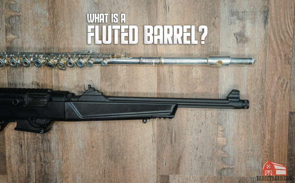What Is A Fluted Barrel? The Broad Side