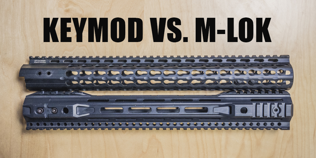 KeyMod vs M-LOK systems