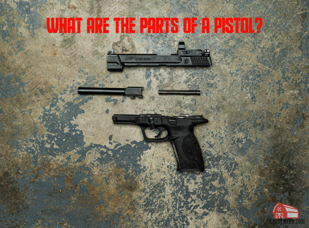 Parts of a Pistol Explained + Diagram