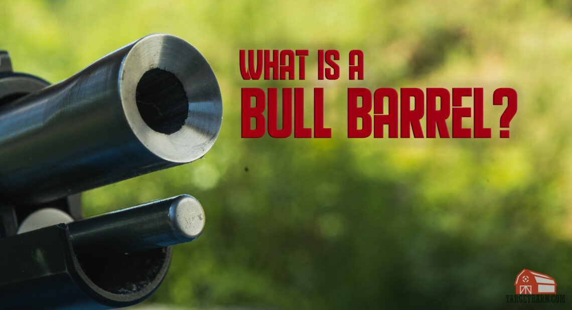 what is a bull barrel hero image